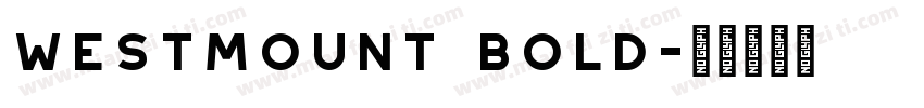 Westmount Bold字体转换